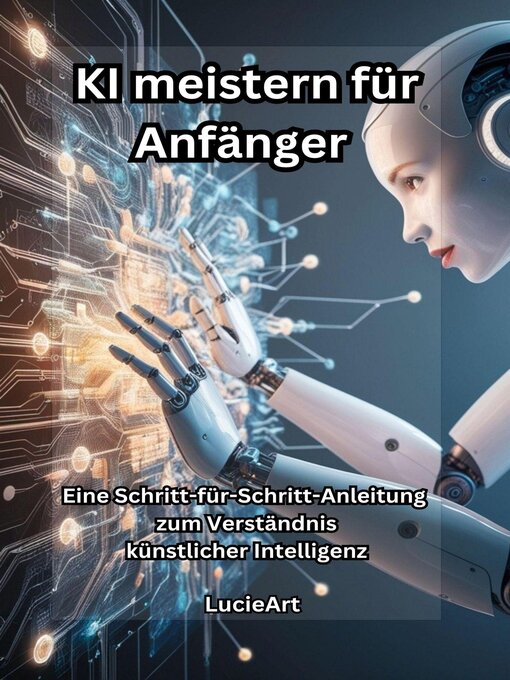 Title details for KI meistern für Anfänger by LucieArt - Available